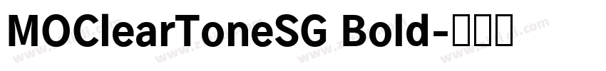 MOClearToneSG Bold字体转换